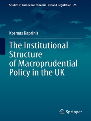 cover image of The Institutional Structure of Macroprudential Policy in the UK